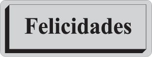 ETIQ.REG. R.300 FELICIDADES PLATA